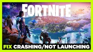 How to FIX Fortnite Crashing / Not Launching!