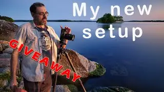 This is my new camera setup for Landscape  + Plus Giveaway!