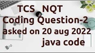 TCS NQT Advance Coding Question + Explanation in  Java | TCS NQT PREPARATION 2022 [AC-10]