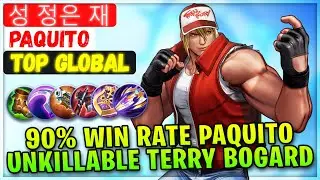 90% Win Rate Paquito Unkillable Terry Bogard [ Top Global Paquito ] 성 정은 재 - Mobile Legends Build