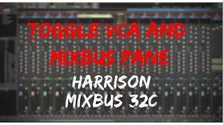 Toggle VCA and Mixbus Pane