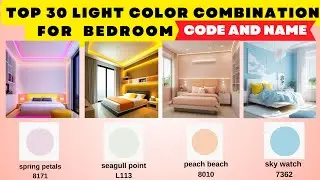 Top 30 Light Color Paint For Bedroom |2024 Interior Design|Asian Paints Colour Combination With Code