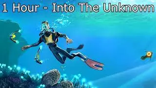 Subnautica Soundtrack: Into The Unknown - 1 Hour Version