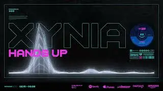 XYNIA - Hands Up