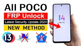 All POCO Miui 14 Google/FRP Bypass 2024✅ No PC Required!