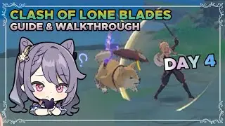 clash of lone blades DAY 4 guide from hues of the violet garden