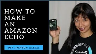 How to Make an Amazon Echo / Alexa from a Raspberry Pi 3 - Updated