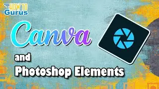 Canva + Photoshop Elements: The Ultimate Design Hack You Need!
