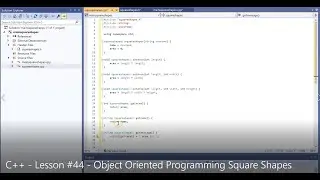 C++ - Lesson #44 - Object Oriented Programming Square Shapes Demo