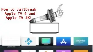 How to Jailbreak tvOS 11.0-11.1!