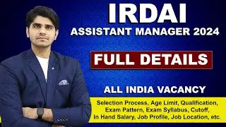 IRDAI Assistant Manager Recruitment 2024 | Male & Female | Apply Online