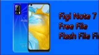 FIGI Note 7 Pro Flash Firmware Stock Rom Dead Repair Pac File SPD Tool Hang on Logo Free