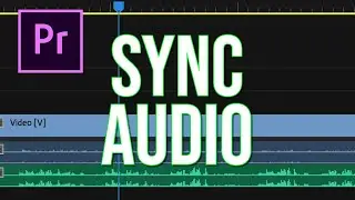 How To Sync Audio And Video In Premiere Pro (30 SECONDS)