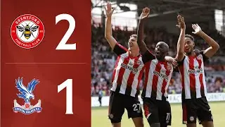 Wissa + Mbeumo score in opening day win | Brentford 2-1 Crystal Palace | Premier League Highlights