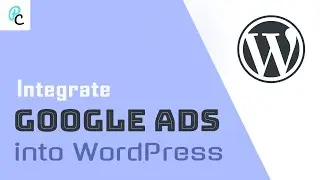 Integrate Google Ads into a WordPress Website