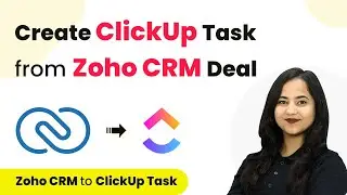 How to Create ClickUp Task from Zoho CRM Deal | Zoho CRM to ClickUp Automation