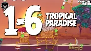 Angry Birds Seasons Tropigal Paradise 1-6 Walkthrough 3 Star