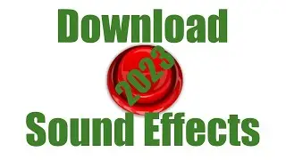 (2023 UPDATE) How To: Download Sound Effects