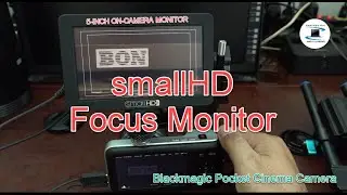 SmallHD FOCUS Monitor : how to power the Blackmagic Pocket Cinema Camera by FOCUS 5-inch monitor.