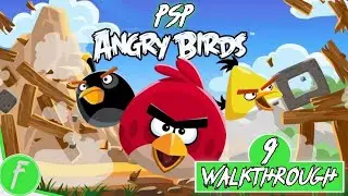 Angry Birds FULL WALKTHROUGH Gameplay HD (PSP) | NO COMMENTARY | PART 9
