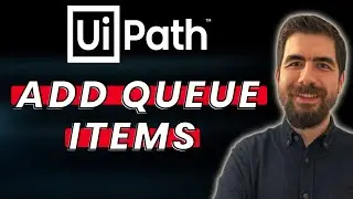 UiPath QUEUES - How to ADD Queue Item and GET Queue Items in UiPath - Tutorial