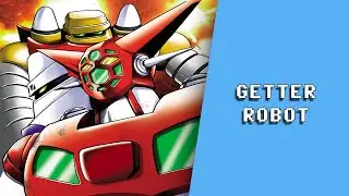 Reseña manga | GETTER ROBOT