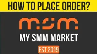 Place Order - How to order Smm services from my smm market?