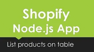 Shopify Node App Table List Products