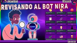 🟣Revisando un nuevo Bot llamado Nira💠 Discord 📡 JKamiGod