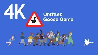 Untitled Goose Game ⦁ Полное прохождение