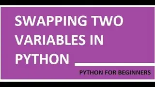 How to Swap Two Numbers In Python