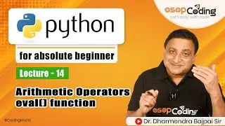 Arithmetic Operators in Python | eval() Function in Python | Python for beginner - #Lecture14