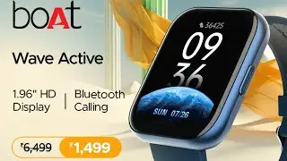 🚀Best Budget Smart Watch At Just ₹1499! - Boat Wave Active 👍😎