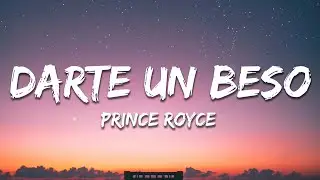 Prince Royce - Darte Un Beso (Letra/Lyrics)