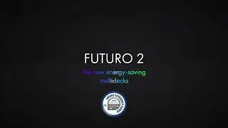 FUTURO 2 - Energy-saving multidecks