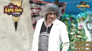 किसे देखकर गाया Dr. Gulati ने यह Romantic गाना? | The Kapil Sharma Show | Dr. Gulati Ke Karname