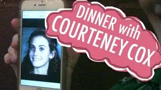 DINNER WITH COURTENEY COX | Alyx Freid