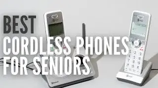 Best Cordless Phones for Seniors in 2022