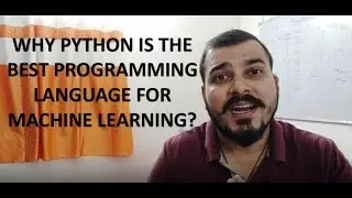 Why Python is the Best Programming Language For Machine Learning?