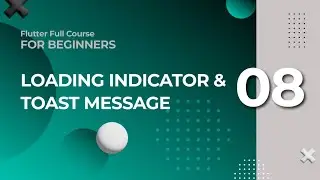Reusable Loading Indicator & Toast Message | E-commerce App using Flutter