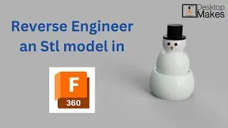 Reverse Engineer an STL file in Autodesk Fusion