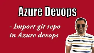 How to import private github repo in Azure devops | Use PAT or personal access token