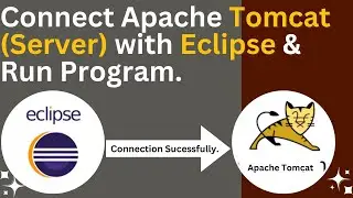 How to Install Tomcat and connect Server with Eclipse IDE |Configure Apache Tomcat 10 in Eclipse IDE