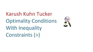 KKT Conditions with Inequality Constraints