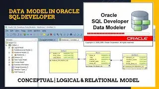 Create Database design in Oracle SQL Developer Data Modeler | data model in oracle sql developer