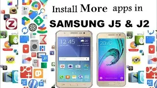 How to Install More Apps in Samsung J2 & J5 [URDU/HINDI] @thetechtube