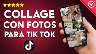 ¿Cómo crear un collage con fotos para subirlos a TIKTOK? | Mejora tu contenido