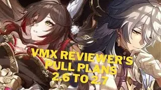 VMX Reviewer love to pull Sweaty Imaginary Hot Men | Honkai Star Rail Pull Plans for 2.6 and Beyond