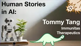 Human Stories in AI: Tommy Tang