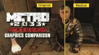 Metro 2033 Redux - Graphics Comparison